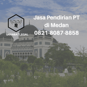 jasa pendirian PT Medan