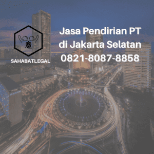 jasa pendirian pt jakarta selatan