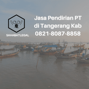 Jasa pendirian PT Tangerang Kabupaten