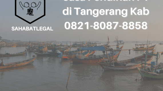 Jasa pendirian PT Tangerang Kabupaten