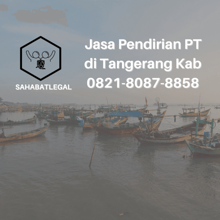 Jasa pendirian PT Tangerang Kabupaten