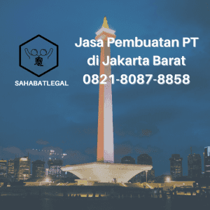jasa pembuatan PT Jakarta Barat