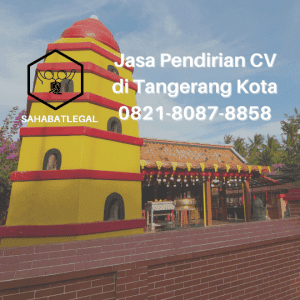 Jasa pendirian CV Tangerang Kota