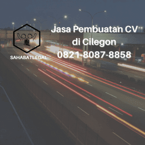 Jasa pembuatan CV Cilegon