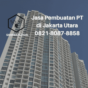 jasa pembuatan pt jakarta utara