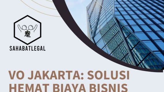 Virtual Office Jakarta: Solusi Hemat Biaya untuk Bisnis Sahabat
