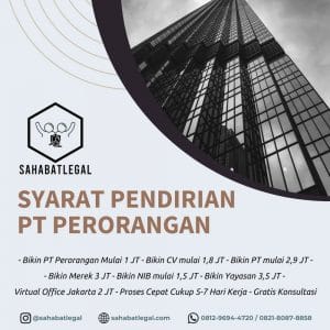 Syarat Pendirian Perseroan Terbatas Perorangan