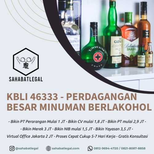 KBLI 46333 - PERDAGANGAN BESAR MINUMAN BERALKOHOL