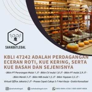 KBLI 47242 adalah Perdagangan Eceran Roti, Kue Kering, serta Kue Basah dan Sejenisnya