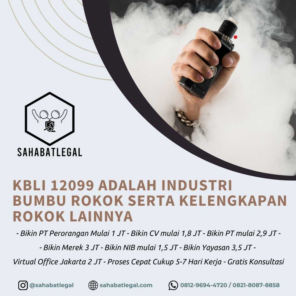 KBLI 12099 adalah Industri Bumbu Rokok Serta Kelengkapan Rokok Lainnya