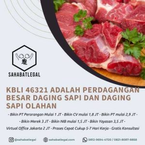KBLI 46321 adalah Perdagangan Besar Daging Sapi Dan Daging Sapi Olahan