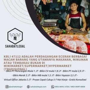 KBLI 47112 adalah Perdagangan Eceran Berbagai Macam Barang Yang Utamanya Makanan, Minuman Atau Tembakau Bukan Di Minimarket:Supermarket:Hypermarket (Tradisional)