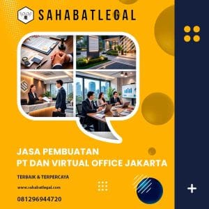 Jasa Pembuatan PT dan Virtual Office Jakarta